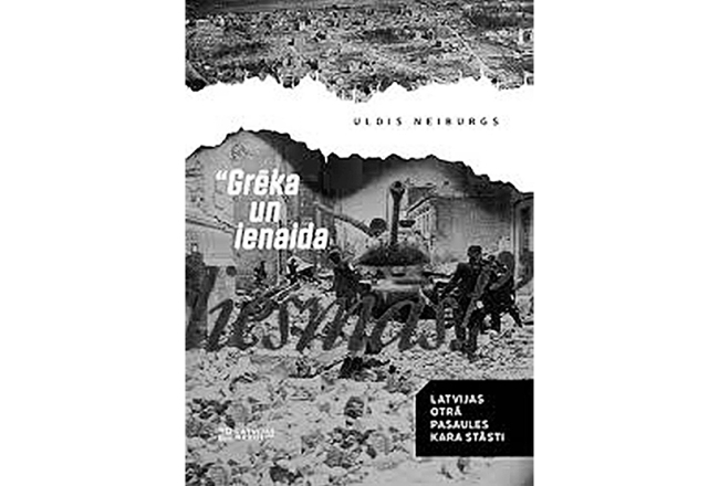 Uldis Neiburgs. «Grēka un ienaida liesmās»: Latvijas Otrā pasaules kara stāsti. Rīga: Latvijas Mediji, 2018.