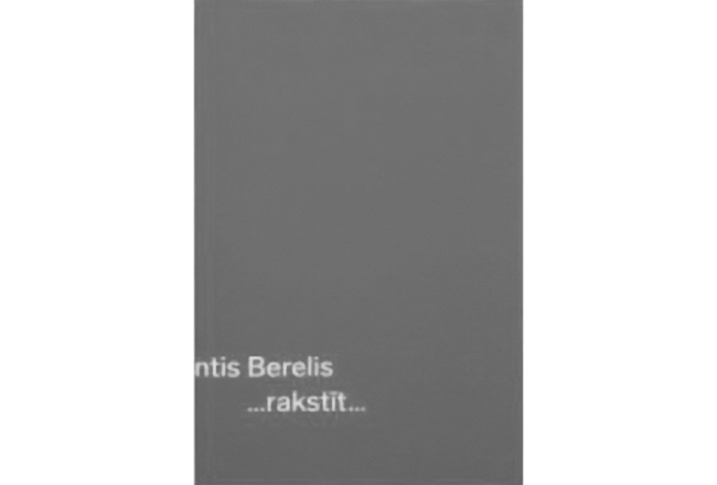 Guntis Berelis. Rakstīt. Orbīta, 2022.