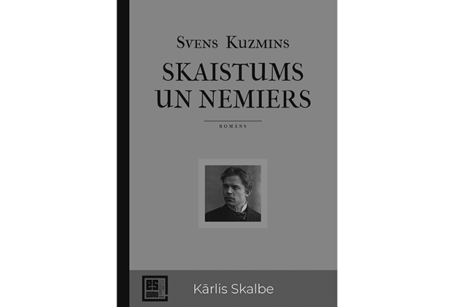 Svens Kuzmins. Skaistums un nemiers. Dienas Grāmata, 2023.