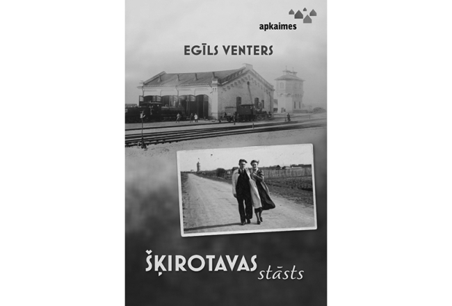 Egīls Venters. Šķirotavas stāsts. Jumava, 2024.