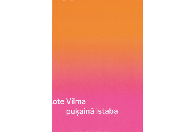 Lote Vilma. puķainā istaba. Orbīta, 2025.