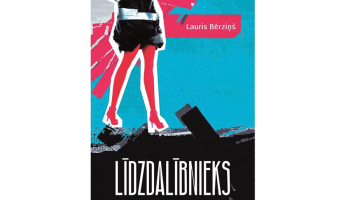 Lauris Bērziņš. Līdzdalībnieks. Dienas Grāmata, 2025.