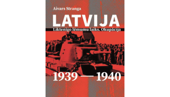 Aivars Stranga. Latvija: liktenīgo lēmumu laiks. Okupācija. 1939—1940. LU Akadēmiskais apgāds, 2025.