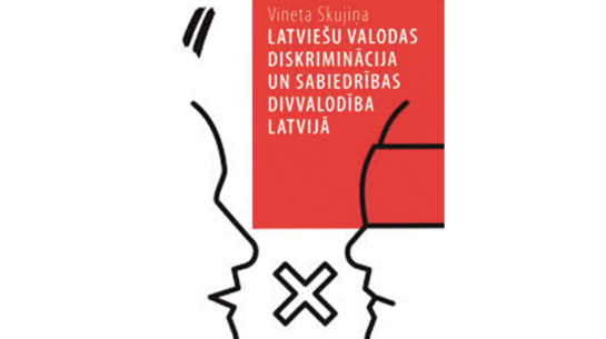 Vineta Skujiņa. Latviešu valodas diskriminācija un sabiedrības divvalodība Latvijā. Padomju okupācijas sekas 20. un 21. gadsimtā. Latvijas Okupācijas muzeja biedrība, 2025.