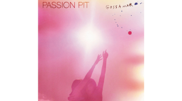 2017_09_passion-pit-gossamer-e1337095841298.jpg