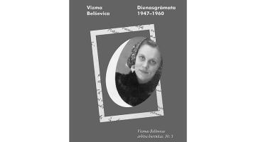 Vizma Belševica. Dienasgrāmata: 1947—1960. Arhīva burtnīca nr. 3. Mansards, 2020.
