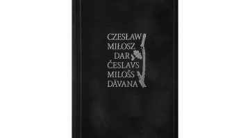 Česlavs Milošs. Dāvana. Neputns, 2021.