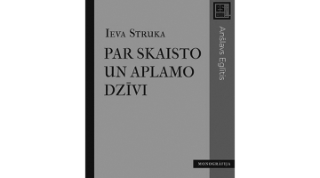 Ieva Struka. Par skaisto un aplamo dzīvi. Dienas Grāmata, 2022.