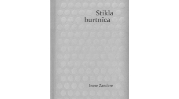 Inese Zandere. Stikla burtnīca. Neputns, 2024.