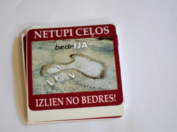 Piebaldzēnu akcijas plakāts. Foto: Inga Nestere, F64