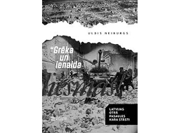 Uldis Neiburgs. «Grēka un ienaida liesmās»: Latvijas Otrā pasaules kara stāsti. Rīga: Latvijas Mediji, 2018.