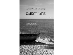 Gaidot laivu: Latviešu rakstnieki bēgļu ceļos Zviedrijā (2019)