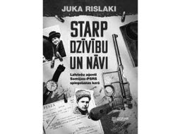 Juka Rislaki. Starp dzīvību un nāvi. Latviešu aģenti Somijas—PSRS spiegošanas karā. Latvijas Mediji, 2022.