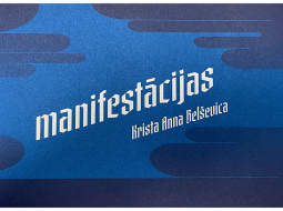 Krista Anna Belševica. manifestācijas. Zvaigzne ABC, 2024.