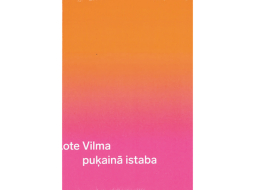 Lote Vilma. puķainā istaba. Orbīta, 2025.