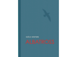 Egils Venters. Albatross. Dienas Grāmata, 2025.