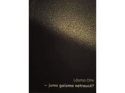 Lāsma Olte. — jums gaisma netraucē? Neputns, 2026.